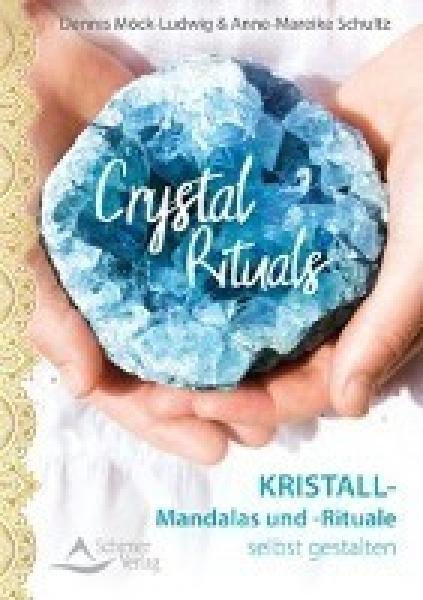 Crystal Rituals, A.Schultz